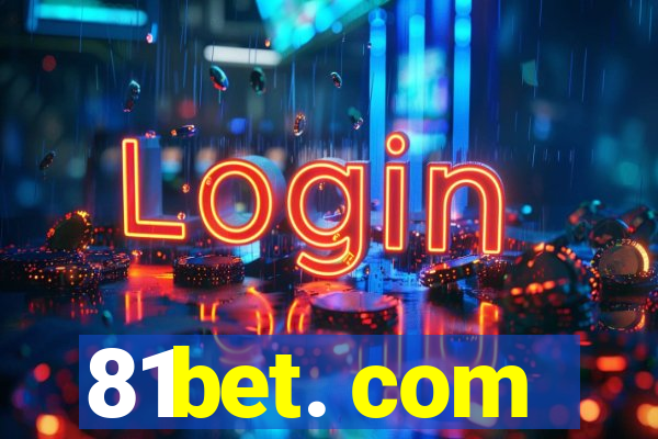 81bet. com